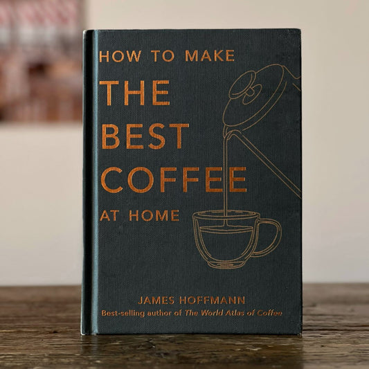 HOW TO MAKE THE BEST COFFEE AT HOME